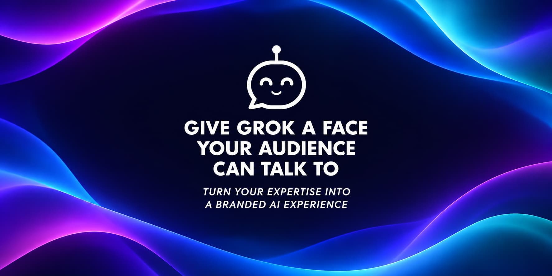Cover Image for How to Give Grok Bot a Face Your Audience Can Talk To