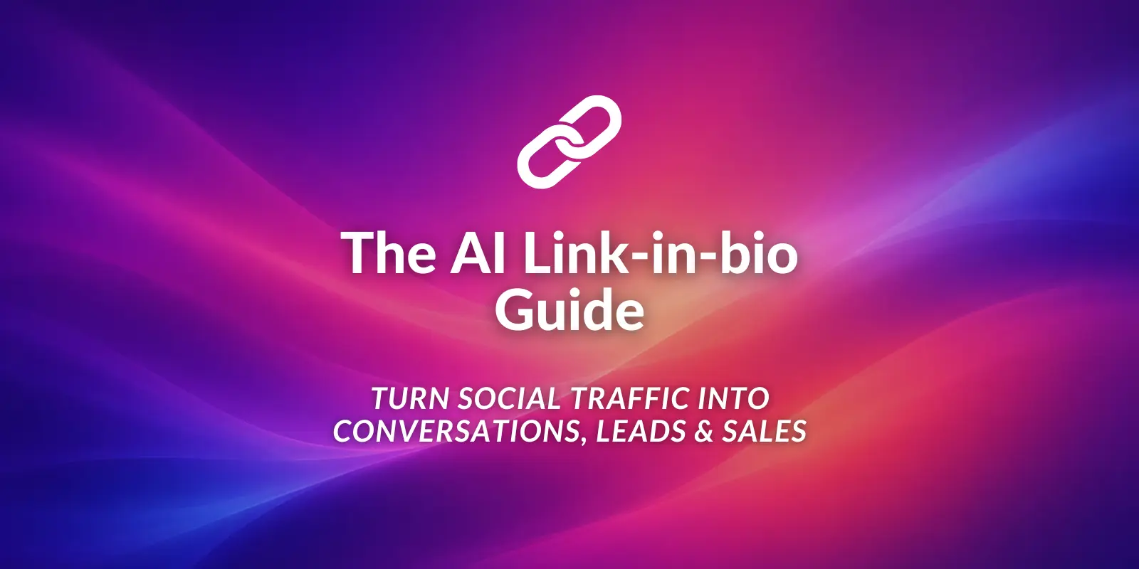 Cover Image for How to Turn Your Link in Bio Into a 24/7 AI Sales Agent